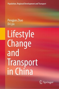 Lifestyle Change and Transport in China (eBook, PDF) - Zhao, Pengjun; Lyu, Di