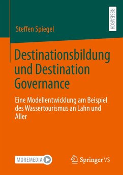 Destinationsbildung und Destination Governance (eBook, PDF) - Spiegel, Steffen