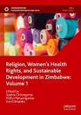 Religion, Women’s Health Rights, and Sustainable Development in Zimbabwe: Volume 1 (eBook, PDF)