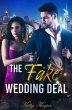 The Fake Wedding Deal: Liebe stand... - Bild 1