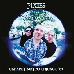 Cabaret Metro Chicago '89 (180 Gr.White Vinyl) - Pixies