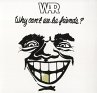 Why Can'T We Be Friends? - Bild 1
