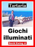 Tartaria - Giochi illuminati (eBook, ePUB)