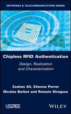 Chipless RFID Authentication (eBook, PDF) - Ali, Zeshan; Perret, Etienne; Barbot, Nicolas; Siragusa, Romain