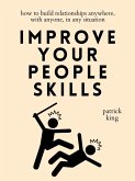 Improve Your People Skills (eBook, ePUB)