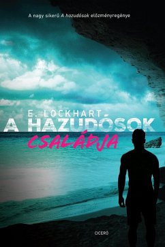 A hazudósok családja (eBook, ePUB) - Lockhart, E.