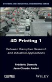 4D Printing, Volume 1 (eBook, PDF)