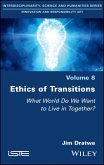 Ethics of Transitions (eBook, ePUB)