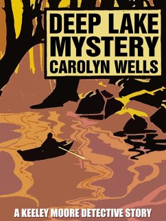 Deep Lake Mystery (eBook, ePUB) - Wells, Carolyn