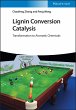 Lignin Conversion Catalysis (eBook, PDF) - Bild 1