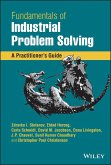 Fundamentals of Industrial Problem Solving (eBook, ePUB)
