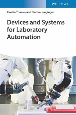 Devices and Systems for Laboratory Automation (eBook, PDF) - Thurow, Kerstin; Junginger, Steffen