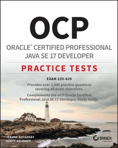 OCP Oracle Certified Professional Java SE 17 Developer Practice Tests (eBook, PDF) - Boyarsky, Jeanne; Selikoff, Scott