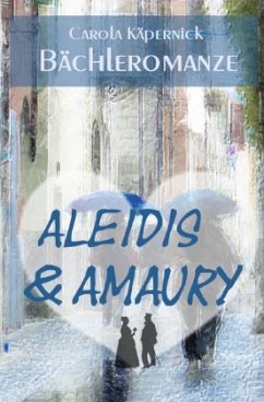Aleidis & Amaury - Käpernick, Carola
