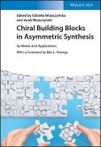 Chiral Building Blocks in Asymmetric Synthesis (eBook, PDF)