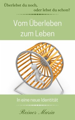 Vom Überleben zum Leben (eBook, ePUB) - Maria, Reiner