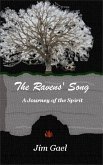 The Ravens' Song: A Journey of the Spirit (eBook, ePUB)