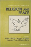 The Wiley Blackwell Companion to Religion and Peace (eBook, ePUB)
