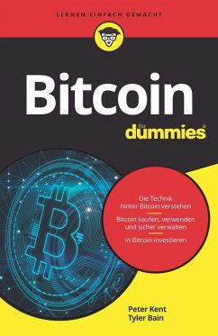 Bitcoin für Dummies (eBook, ePUB) - Kent, Peter; Bain, Tyler