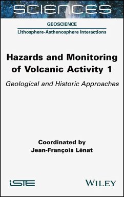 Hazards and Monitoring of Volcanic Activity 1 (eBook, ePUB)