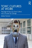 Toxic Cultures at Work (eBook, ePUB)