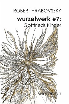 wurzelwerk #7 - Hrabovszky, Robert