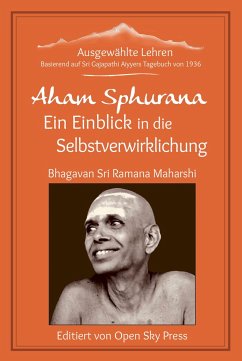 Aham Sphurana - Ein Einblick in die Selbstverwirklichung - Ramana Maharshi
