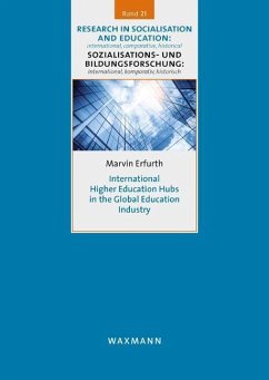 International Higher Education Hubs in the Global Education Industry - Erfurth, Marvin