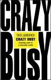 Crazy Busy (eBook, ePUB)