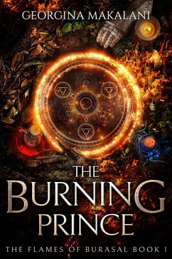 Cover The Burning Prince (The Flames of Burasal, #1) (eBook, ePUB)