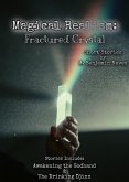 Magical Realism: Fractured Crystal (eBook, ePUB)