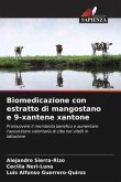 Biomedicazione con estratto di mangostano e 9-xantene xantone