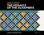 HOW TO DRAW THE MOSAICS OF THE ALHAMBRA