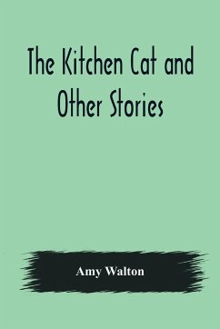 The Kitchen Cat and Other Stories - Walton, Amy