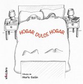 Hogar dulce hogar Hogar dulce hogar