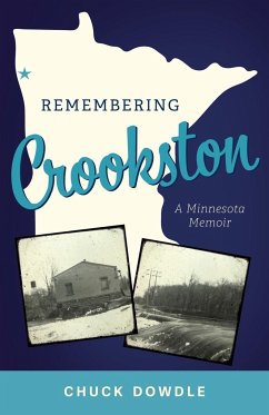 Remembering Crookston - Dowdle, Chuck