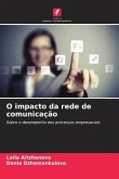 O impacto da rede de comunicação