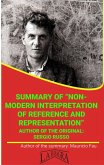 Summary Of "A Non-Modern Interpretation Of Reference And Representation" By Sergio Russo (UNIVERSITY SUMMARIES) (eBook, ePUB)