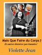 Mais que Faire du Corps? Et autres... - Bild 1