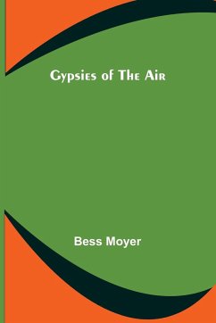 Gypsies of the Air - Moyer, Bess