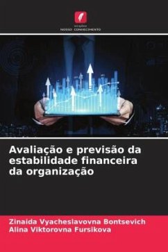 Avaliação e previsão da estabilidade financeira da organização - Bontsevich, Zinaida Vyacheslavovna;Fursikova, Alina Viktorovna