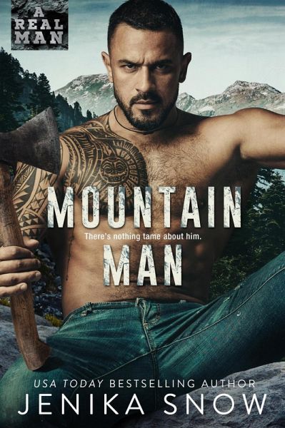 Mountain Man (A Real Man, #22) (eBook, ePUB) Mountain Man (A Real Man, #22) (eBook, ePUB)
