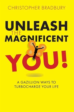 Cover Unleash The Magnificent You!