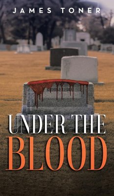 Under The Blood - Toner, Jim