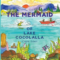 The Mermaid of Lake Cocolalla - Scherr, Connie
