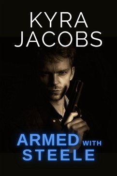 Cover Armed with Steele (Hometown Heroes, #1) (eBook, ePUB)