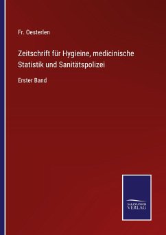 Cover Zeitschrift für Hygieine, medicinische Statistik und Sanitätspolizei