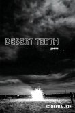 Desert Teeth