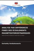 ANALYSE PAR DIFFÉRENCES FINIES DES ÉCOULEMENTS MAGNÉTOHYDRODYNAMIQUES