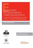 Las fuentes de conocimiento sobre delincuencia : los datos de criminalidad, la cifra oculta y la inseguridad percibida